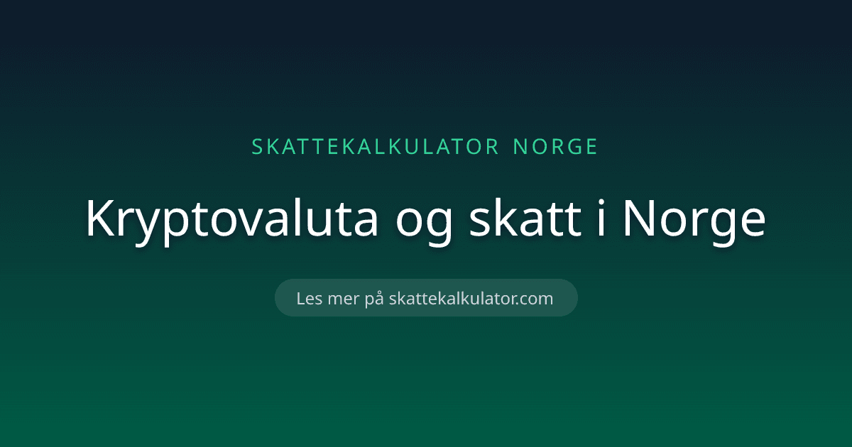 Kryptovaluta og skatt i Norge